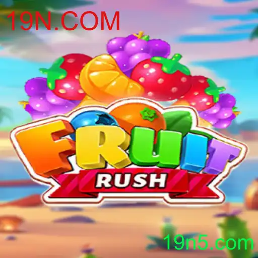 Descubra o universo colorido de FruitRush no 19N.COM